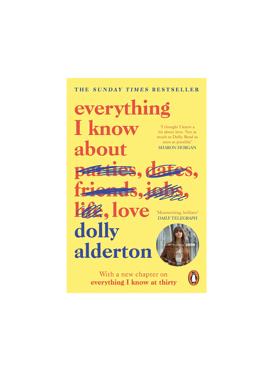 Everything I Know About Love
