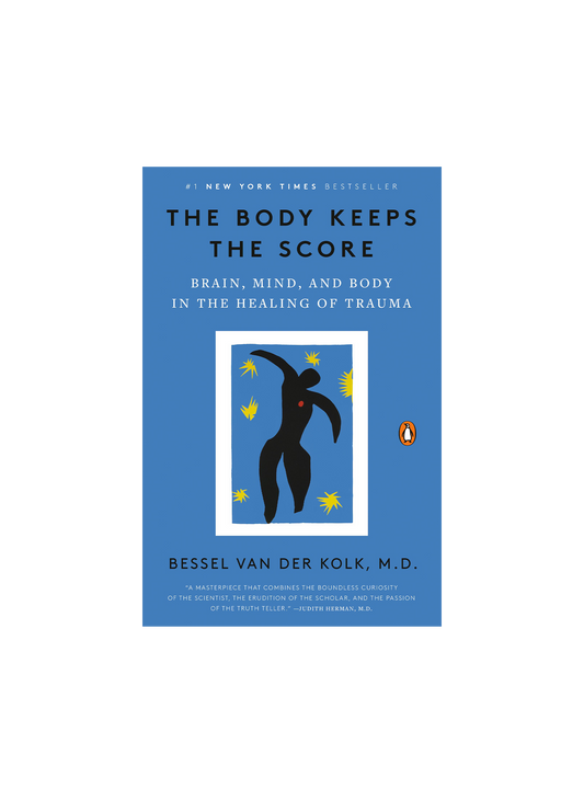 The Body Keeps The Score