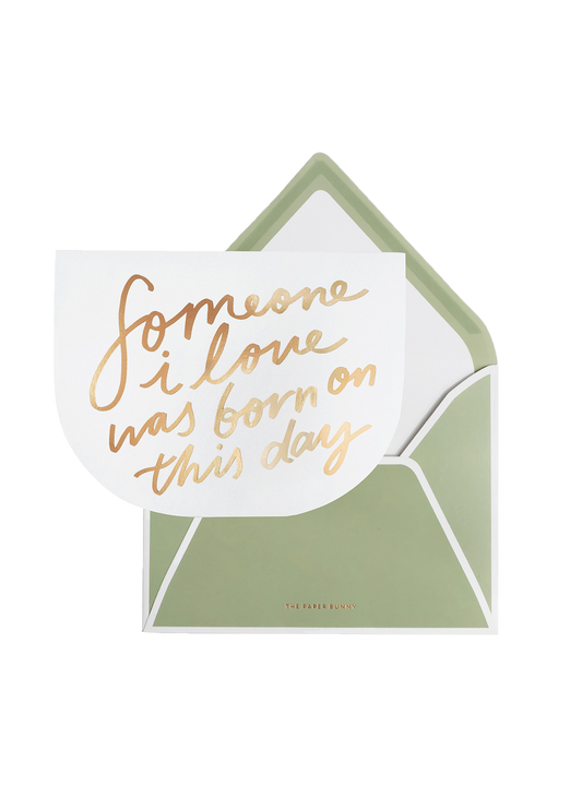Someone I Love Birthday Card