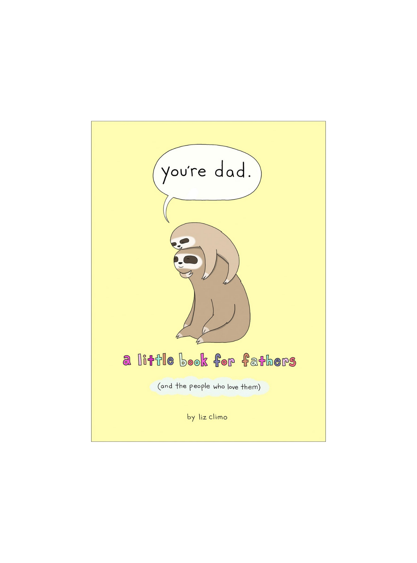 You're Dad