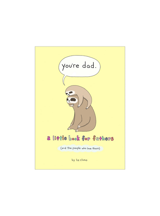 You're Dad
