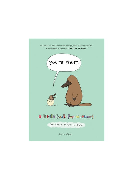 You're Mum