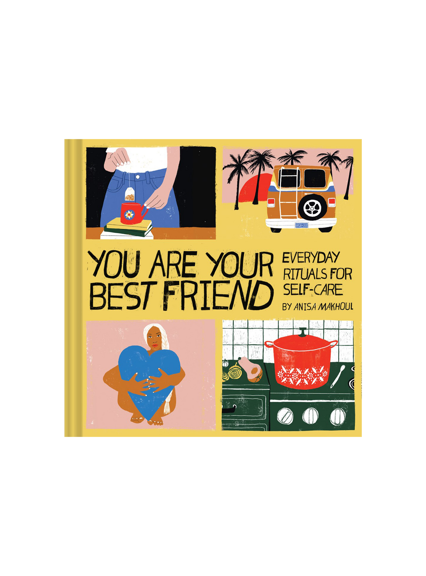 You Are Your Best Friend