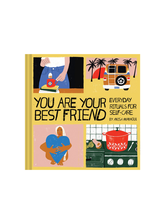 You Are Your Best Friend